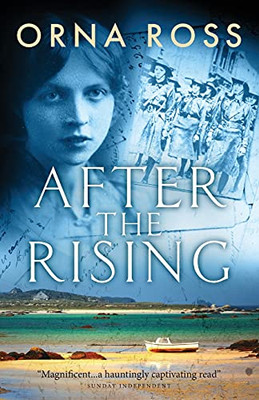 After The Rising: A Sweeping Saga Of Love, Loss And Redemption - The Centenary Edition (The Irish Trilogy)