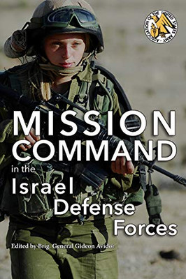 Mission Command In The Israel Defense Forces