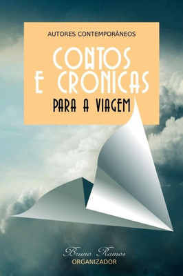 Contos E Cronicas Para a Viagem