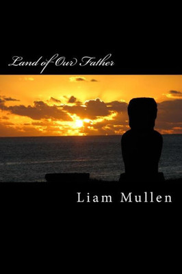 Land of Our Father: Short stories