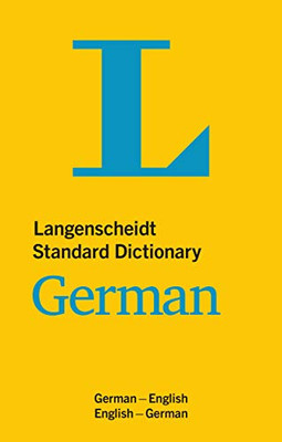 Langenscheidt Standard Dictionary German: German-English/English-German (Langenscheidt Standard Dictionaries) (English And German Edition)