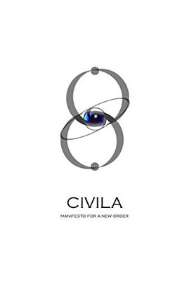 Civila. Manifesto For A New Order