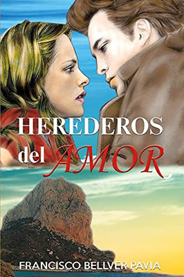 Herederos Del Amor (Spanish Edition)