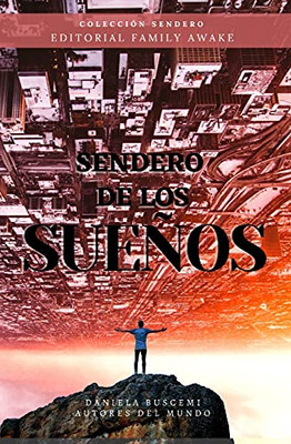 Sendero De Los Sue??Os (Colecci??N Sendero) (Spanish Edition)