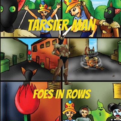 Tarsier Man: Foes in Rows