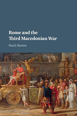 Rome and the Third Macedonian War