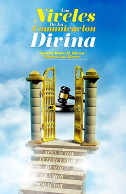 Los Niveles De La ComunicaciãN Divina. (Spanish Edition)