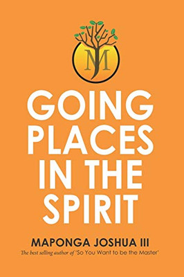 Going Places In The Spirit