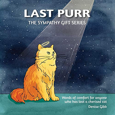 Last Purr: The Sympathy Gift Series (3)