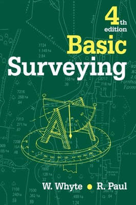 Basic Surveying, Fourth Edition