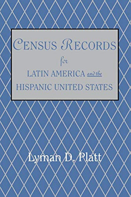 Census Records For Latin America And The Hispanic United States