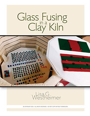 Glass Fusing In A Clay Kiln