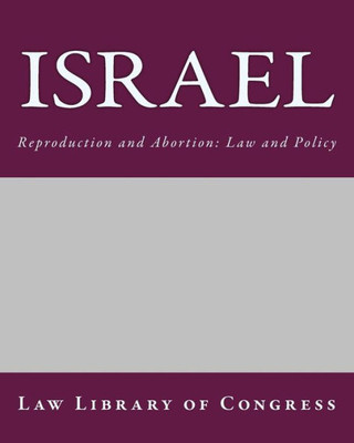 Israel: Reproduction and Abortion: Law and Policy