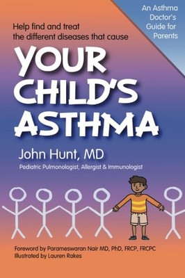 Your Child'S Asthma: A Guide For Parents