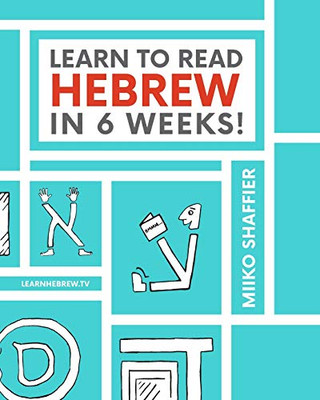 Learn To Read Hebrew In 6 Weeks (The Learn To Read Hebrew Set)