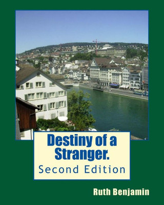 Destiny of a Stranger.: Second Edition