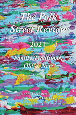 The Polk Street Review 2021 Edition