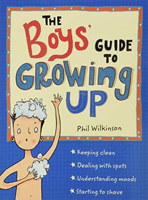 The Boys' Guide To Growing Up