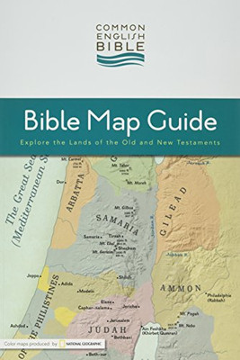 Ceb Bible Map Guide: Explore The Lands Of The Old And New Testaments