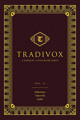 Tradivox: Catholic Catechism Index