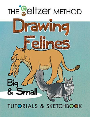 Drawing Felines: Big And Small