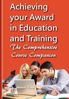 Achieving your Award in Education and Training: The Comprehensive Course Companion