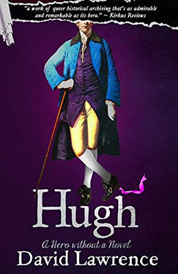 Hugh: A Hero Without A Novel