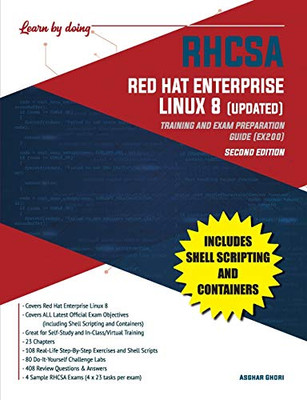 Rhcsa Red Hat Enterprise Linux 8 (Updated): Training And Exam Preparation Guide (Ex200), Second Edition
