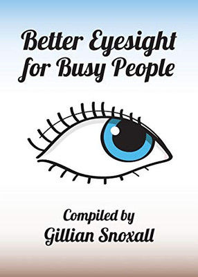 Better Eyesight For Busy People