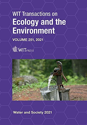 Water And Society Vi (Wit Transactions On Ecology And The Environment)