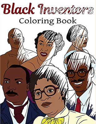 Black Inventors Coloring Book: Adult Colouring Fun, Black History, Stress Relief Relaxation And Escape (Color In Fun)
