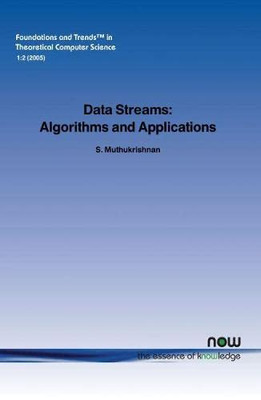 Data Streams: Algorithms And Applications (Foundations And Trends In Theoretical Computer Science,)