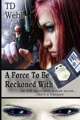 A Force To Be Reckoned With