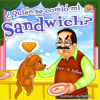 QuiÃ©n se comiÃ³ mi sandwich?