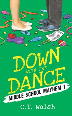 Down With The Dance (Middle School Mayhem)
