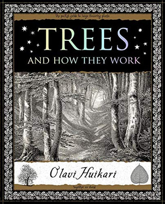 Trees: And How They Work (Wooden Books U.S. Editions)