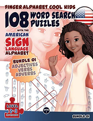108 Word Search Puzzles With The American Sign Language Alphabet: Bundle 01 (Fingeralphabet Cool Kids) (Volume 4)