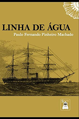 Linha De ?Ügua (Portuguese Edition)