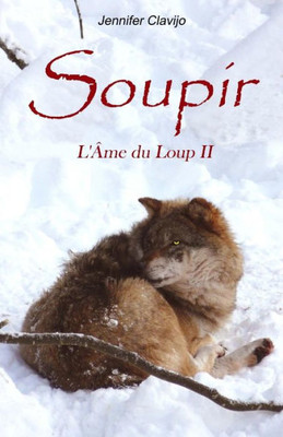 Soupir: L'Âme du Loup II