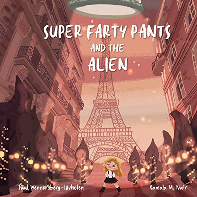 Super Farty Pants And The Alien