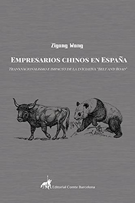 Empresarios Chinos En Espa??A: Transnacionalismo E Impacto De La Iniciativa ?ç£Belt And Road?ç¥ (Spanish Edition)