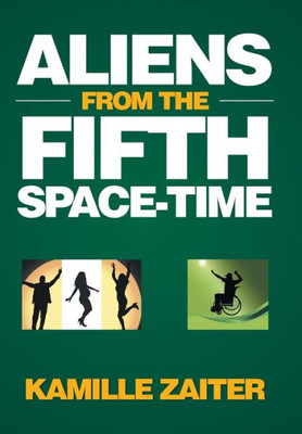 Aliens from the Fifth Space-Time