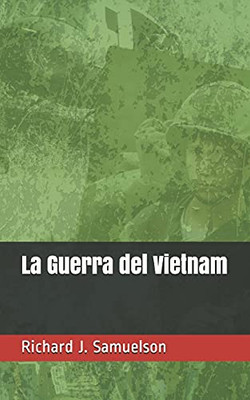 La Guerra Del Vietnam (Italian Edition)