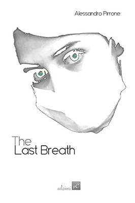 The Last Breath (Peaceful Revolution)