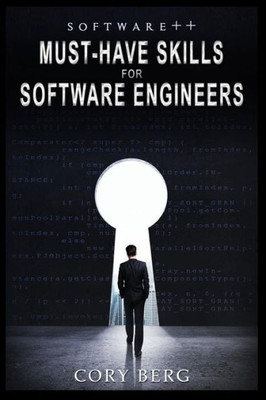 Software++: Must-Have Skills For Software Engineers