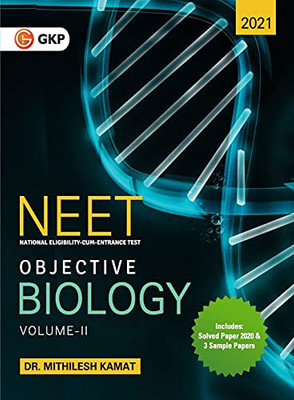 Neet 2021: Objective Biology Volume - Ii
