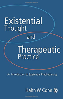 Existential Thought and Therapeutic Practice