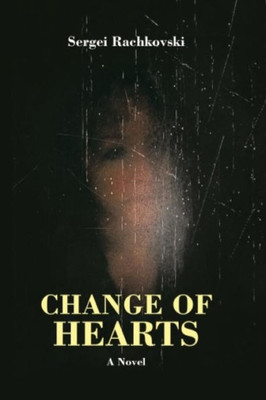 ""Change of hearts"": ""Change of hearts""