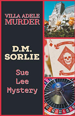 Villa Adele Murder (Sue Lee Mystery)