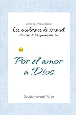 Por El Amor De Dios (Spanish Edition)